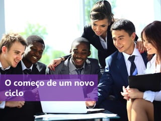 www.agendor.com.br
O começo de um novo
ciclo
 