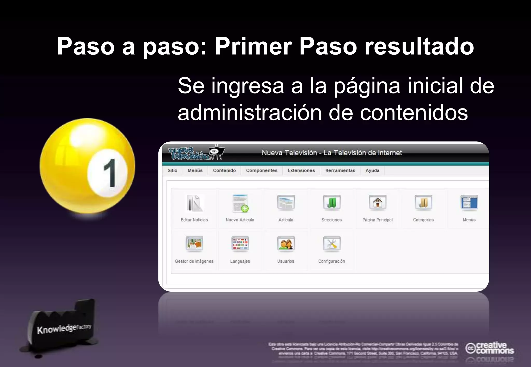 Paso a paso: Primer Paso resultadoSe ingresa a la página inicial de administración de contenidos