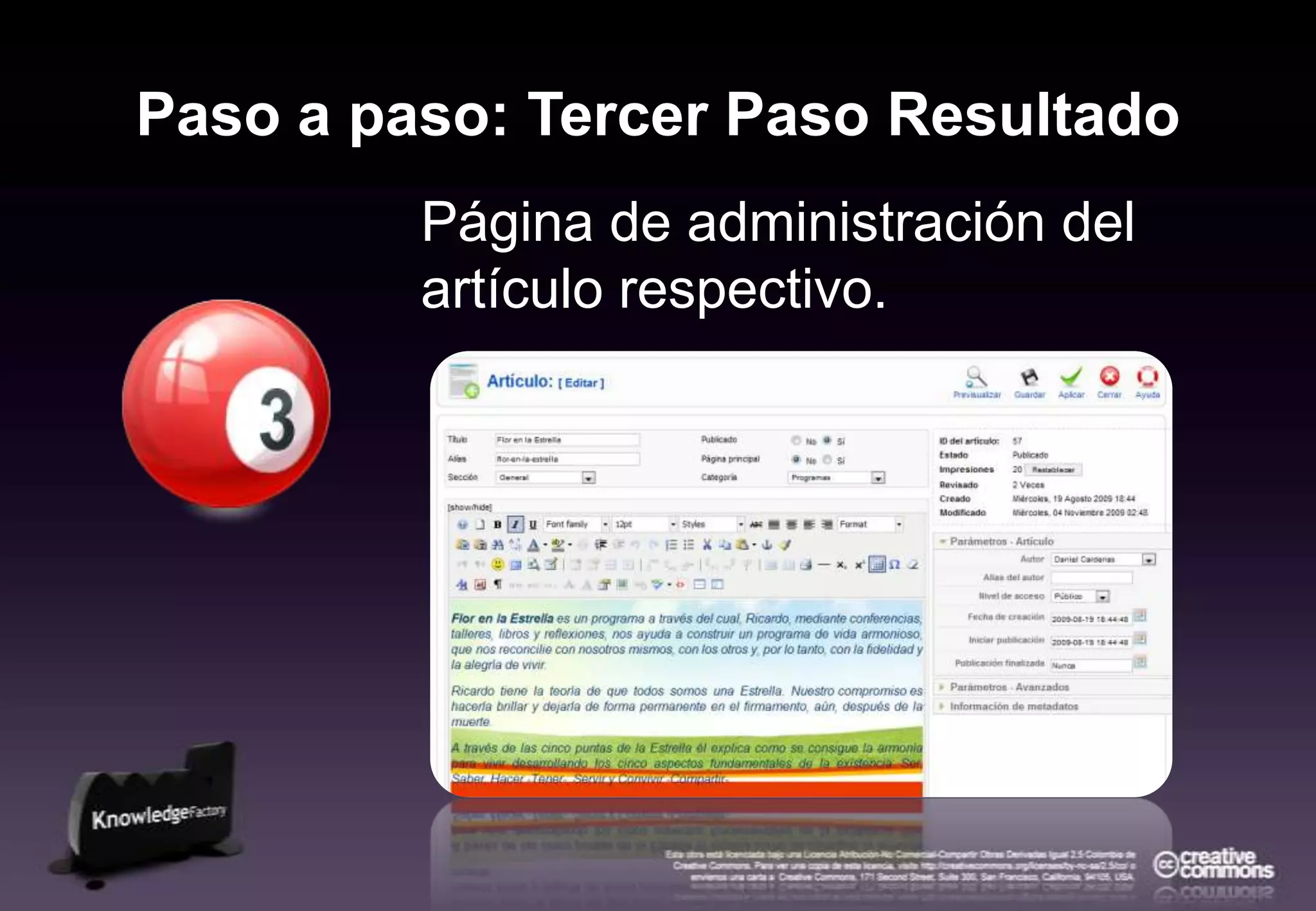 Paso a paso: Tercer Paso ResultadoPágina de administración del artículo respectivo.