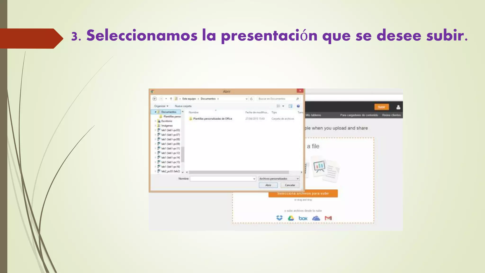 3. Seleccionamos la presentación que se desee subir.