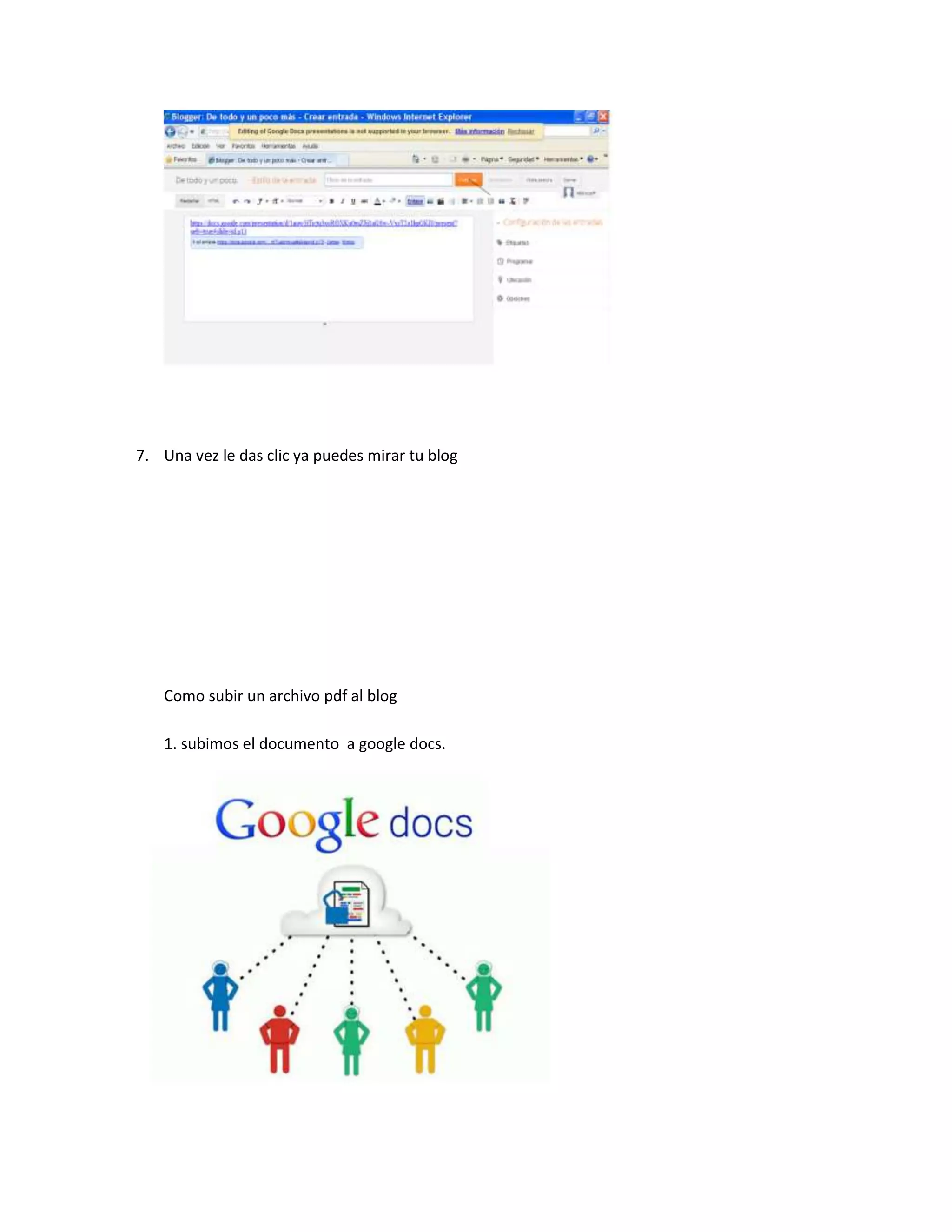 7. Una vez le das clic ya puedes mirar tu blog
Como subir un archivo pdf al blog
1. subimos el documento a google docs.
 