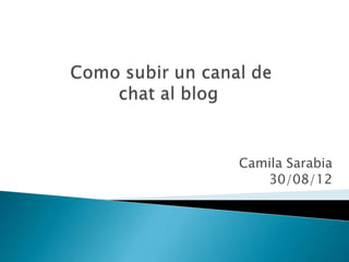 Camila Sarabia
   30/08/12
 