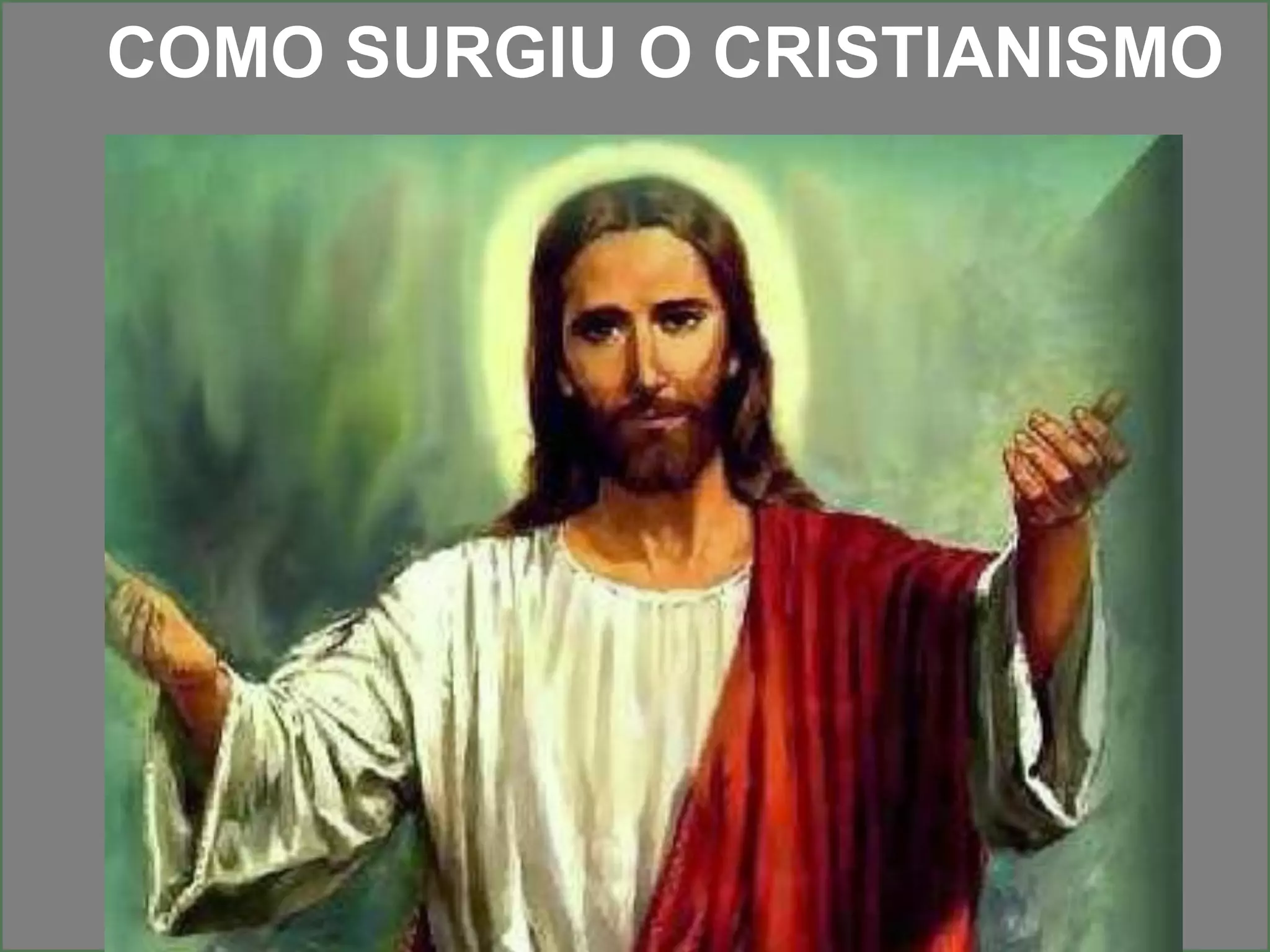 Como surgiu o cristianismo | PPT