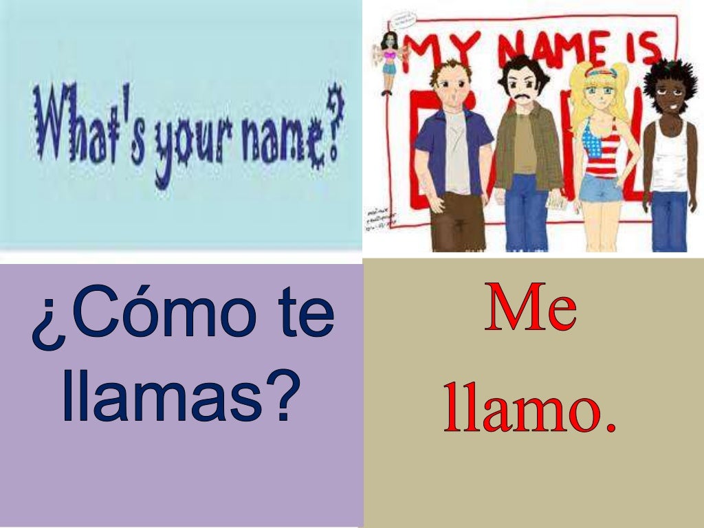 Como te llamas?