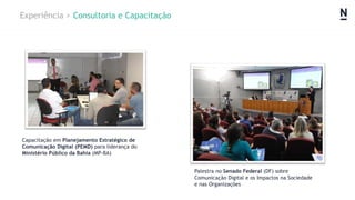 Capacitação em Planejamento Estratégico de
Comunicação Digital (PEMD) para liderança do
Ministério Público da Bahia (MP-BA...