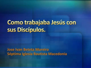 Jose Ivan Beteta Moreira 
Séptima Iglesia Bautista Macedonia 
 