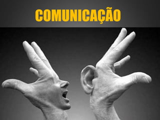 COMUNICAÇÃO

 