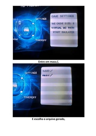 Entre em mass:/,




E escolha o arquivo gerado,
 