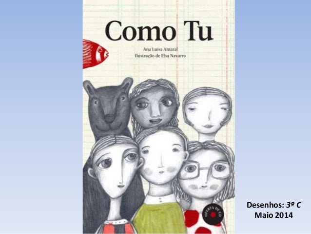 Desenhos: 3º C
Maio 2014
 