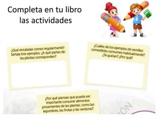 Completa en tu libro
las actividades