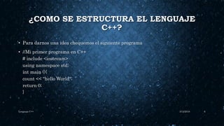 Como usar el lenguaje c++ | PPTX
