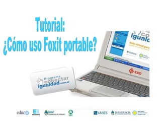 Tutorial: ¿Cómo uso Foxit portable? 