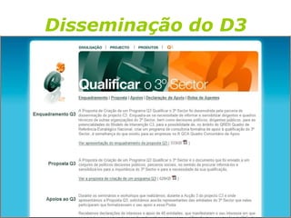 Disseminação do D3 