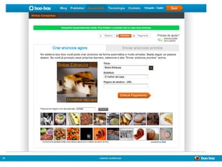 38   material conﬁdencial
                            Sistema de Publicidade para Mídias Sociais
 