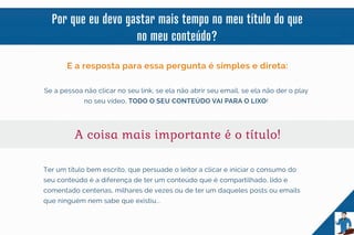 A coisa mais importante é o título!
 