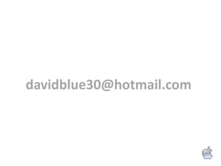 davidblue30@hotmail.com
 