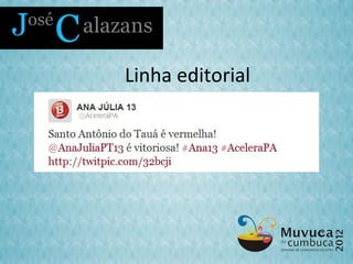 Linha editorial
 