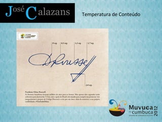 Temperatura de Conteúdo
 