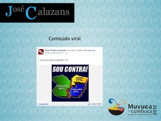 Conteúdo viral
 
