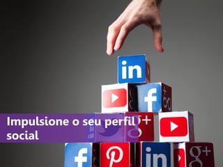 www.agendor.com.br
Impulsione o seu perfil
social
 