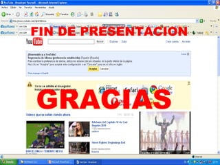 FIN DE PRESENTACION GRACIAS 