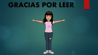 GRACIAS POR LEER
 