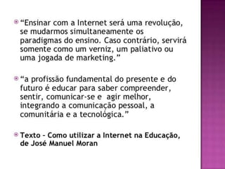 Como utilizar a internet na educação
