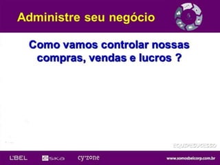Como vender campanha julho 2015 com Compra Inteligente