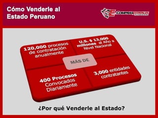 ¿Por qué Venderle al Estado?
 