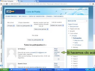 Si hacemos clic acá
 