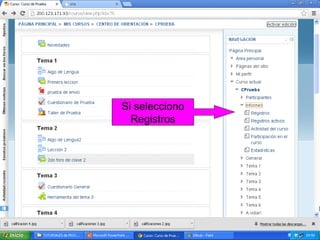Si selecciono
Registros
 