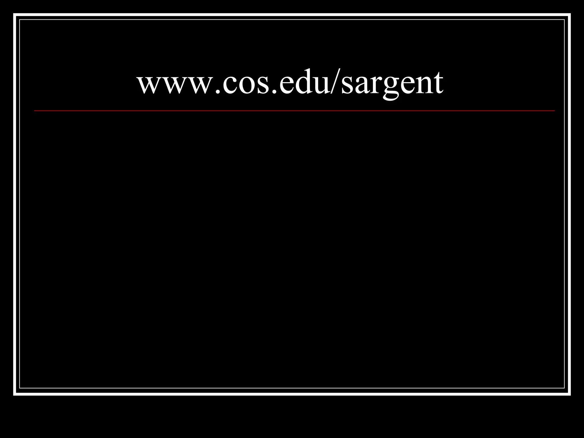 www.cos.edu/sargent
 