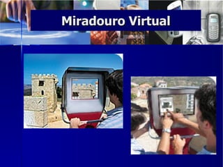 Miradouro Virtual 