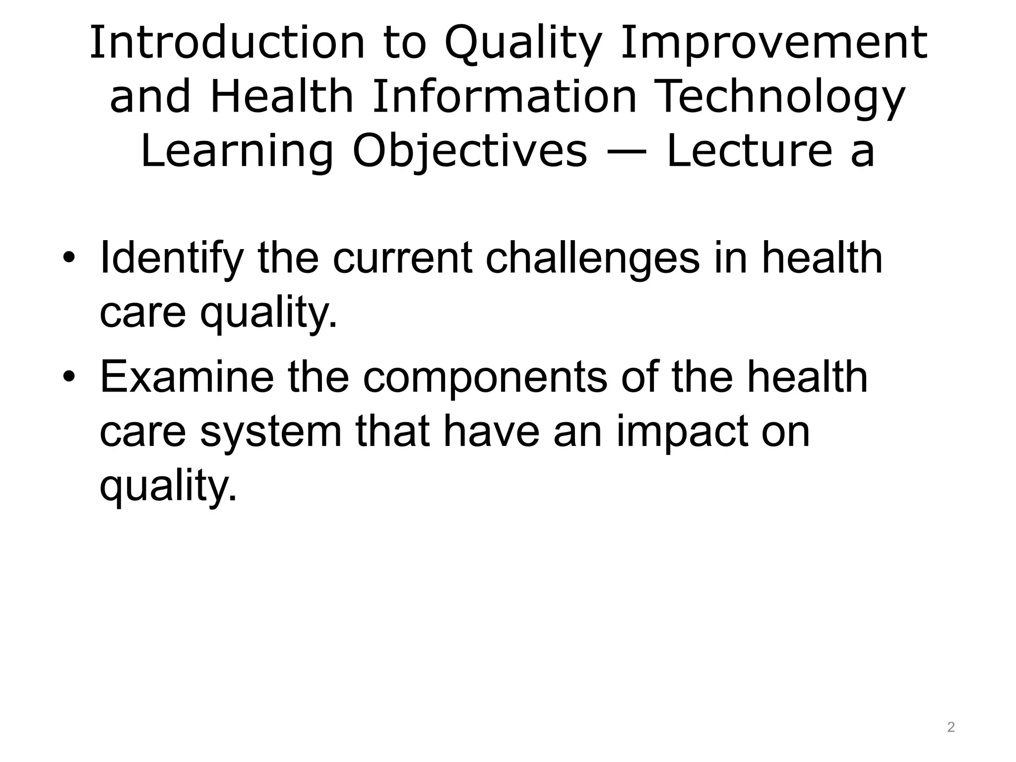 Introduction to Quality Improvement and Health Information Technology | PPT