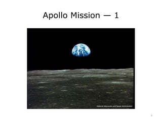 Apollo Mission — 1
6
 