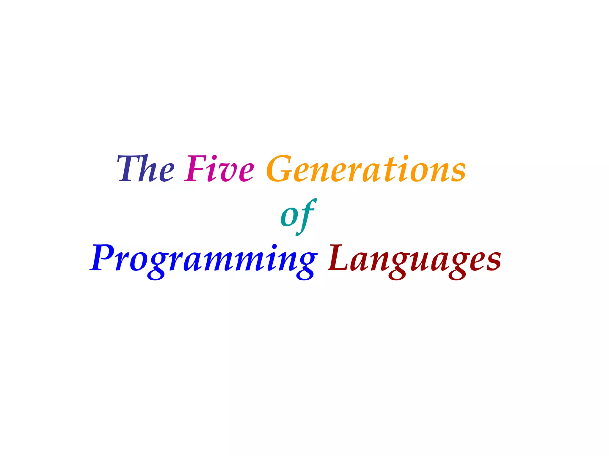 Generations of Programming Languages | PPT