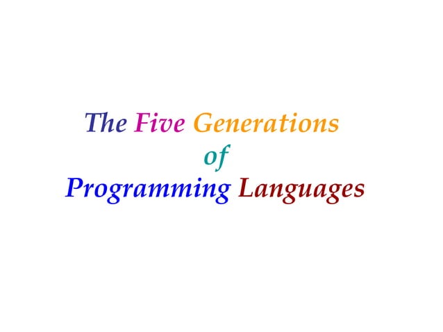 Generations of Programming Languages | PPT