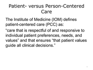 Patient Centered Care | Unit 1 Lecture | PPTX