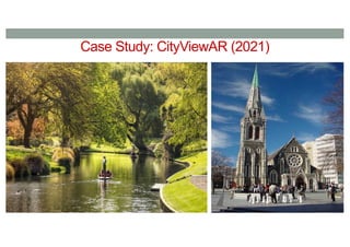 Case Study: CityViewAR (2021)
 