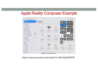 Apple Reality Composer Example
https://www.youtube.com/watch?v=tRcAGdM7878
 