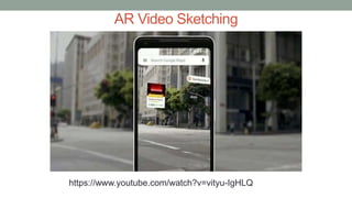AR Video Sketching
https://www.youtube.com/watch?v=vityu-IgHLQ
 
