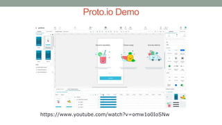 Proto.io Demo
https://www.youtube.com/watch?v=omw1o0IoSNw
 