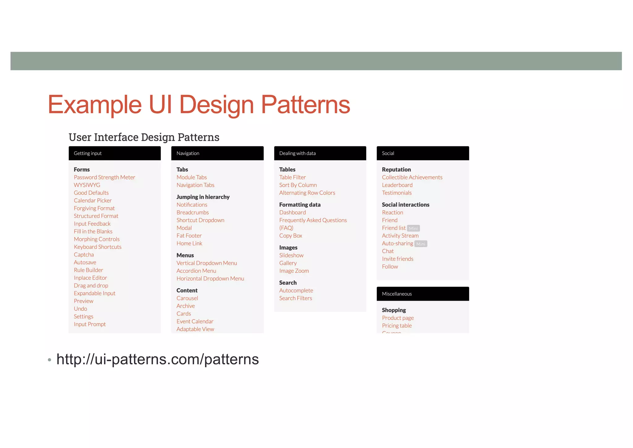 Example UI Design Patterns
• http://ui-patterns.com/patterns
 