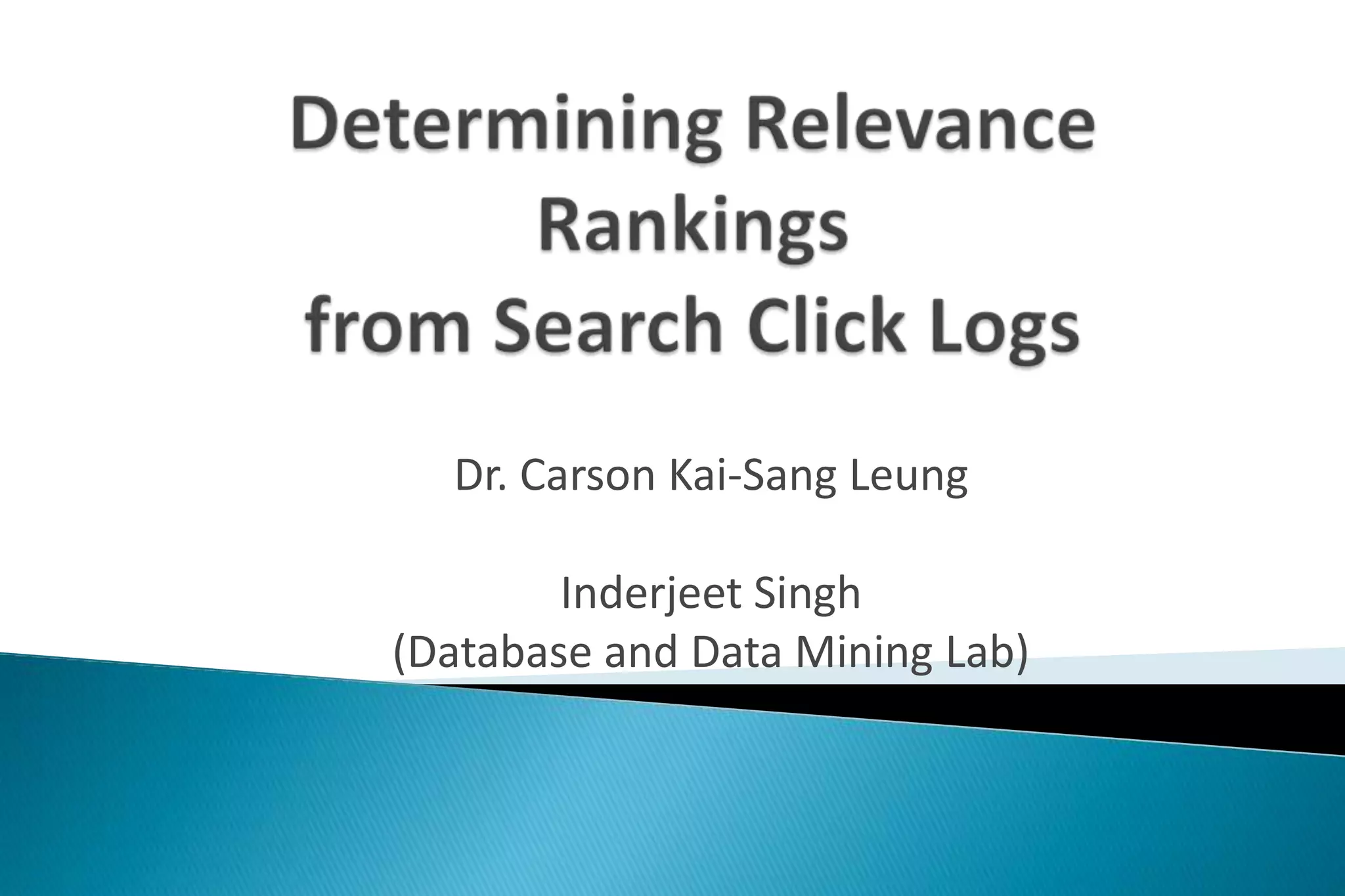 Dr. Carson Kai-Sang Leung

        Inderjeet Singh
(Database and Data Mining Lab)
 