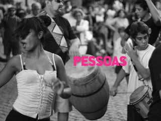 PESSOAS
 