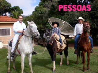 PESSOAS
 
