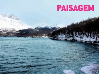 PAISAGEM
 