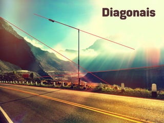 Diagonais




Movimento
 