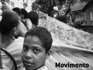 Movimento
 