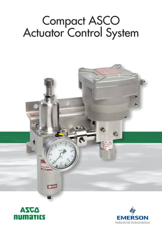 Compact ASCO
Actuator Control System
Tel: +44 (0)191 490 1547
Fax: +44 (0)191 477 5371
Email: northernsales@thorneandderrick.co.uk
Website: www.heattracing.co.uk
www.thorneanderrick.co.uk

 
